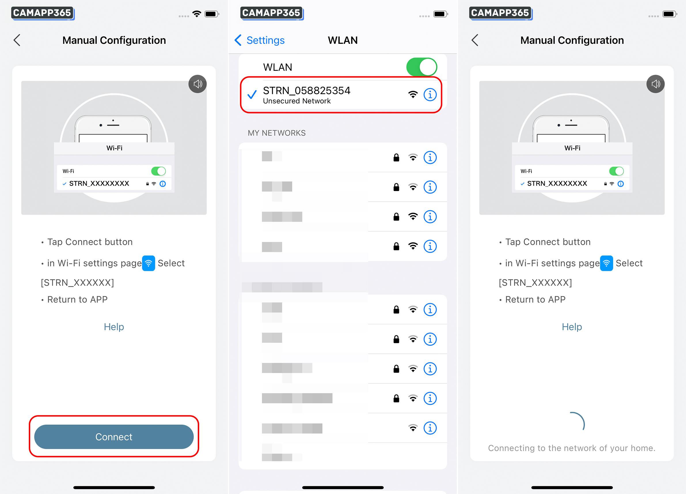 Click on the 'Connect'a button, then go to the phone settings to connect to the [STRN_XXXXXX] camera wifi, and return to the ZUMIMALL APP after connecting.
