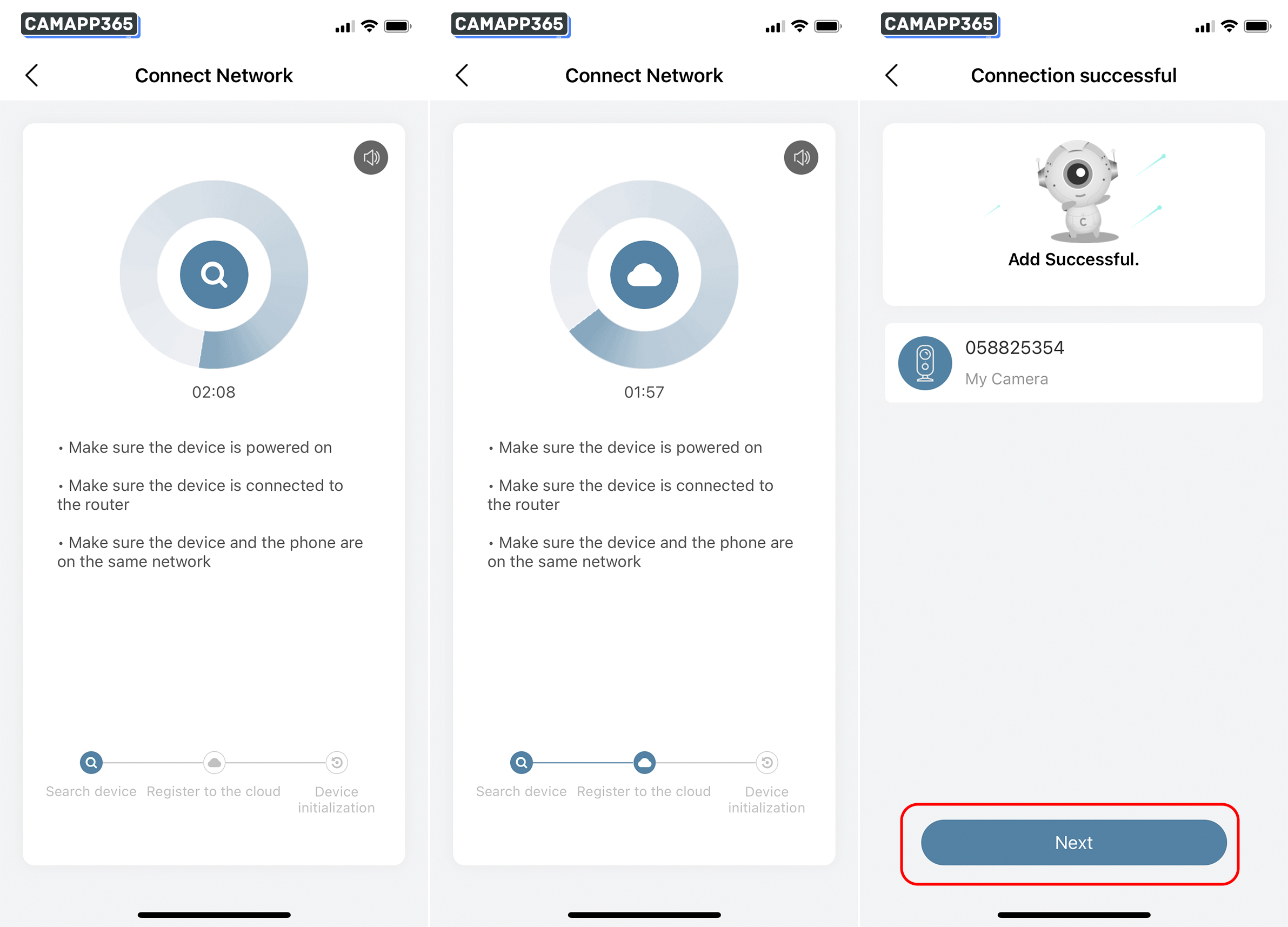 Now wait for the ZUMIMALL camera to connect to your wifi and access the internet, usually around 60 seconds for a successful connection.