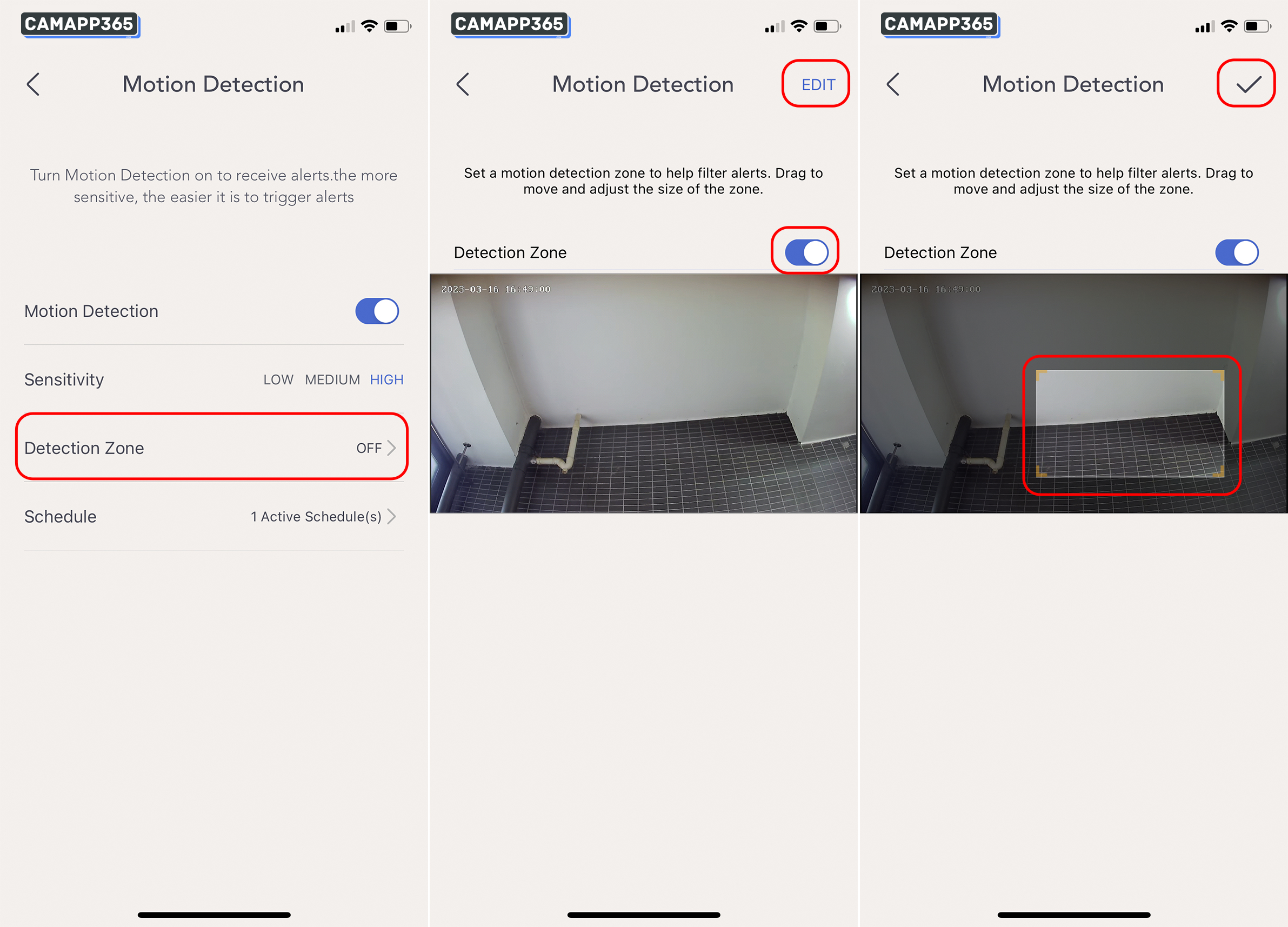 Click on Detection Zone, open the Detection Zone and click on EDIT.
Drag the yellow box, select the zone you want to detect, then click Save.