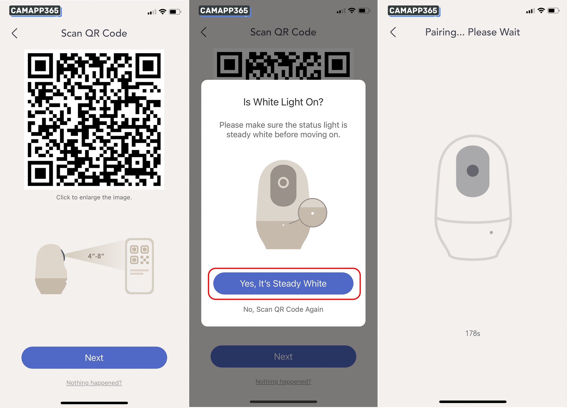 Once the Nooie camera has scanned the QR code, click Next > Yes, It's Steady White and wait for the camera to connect to your wifi.